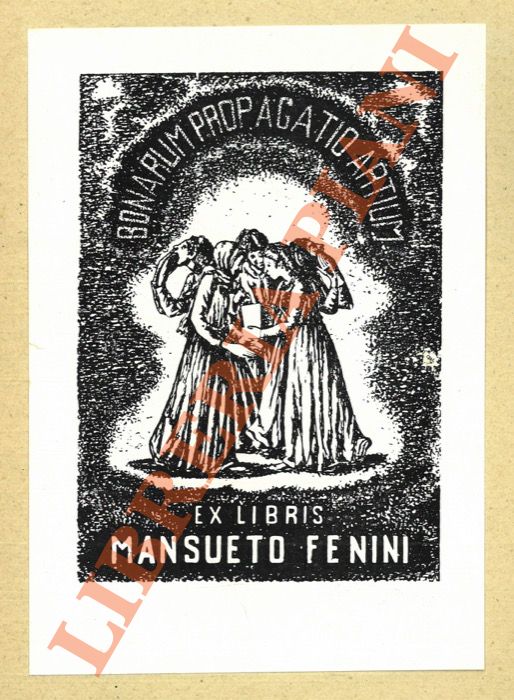 - - Ex libris Mansueto Fenini.