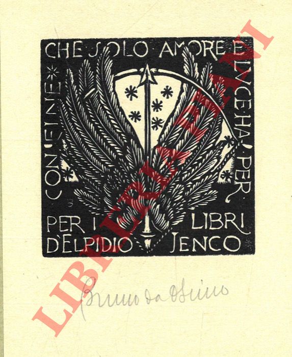 DA OSIMO Bruno - - Exlibris Per i libri d'Elpidio Jenco. Confine che solo amore e luce ha per.
