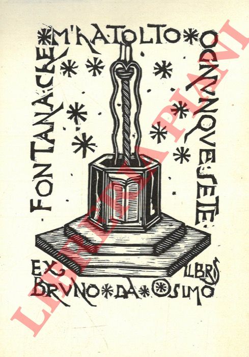 DA OSIMO Bruno - - Exlibris Bruno da Osimo. Fontana che m'ha tolto ognunque sete.