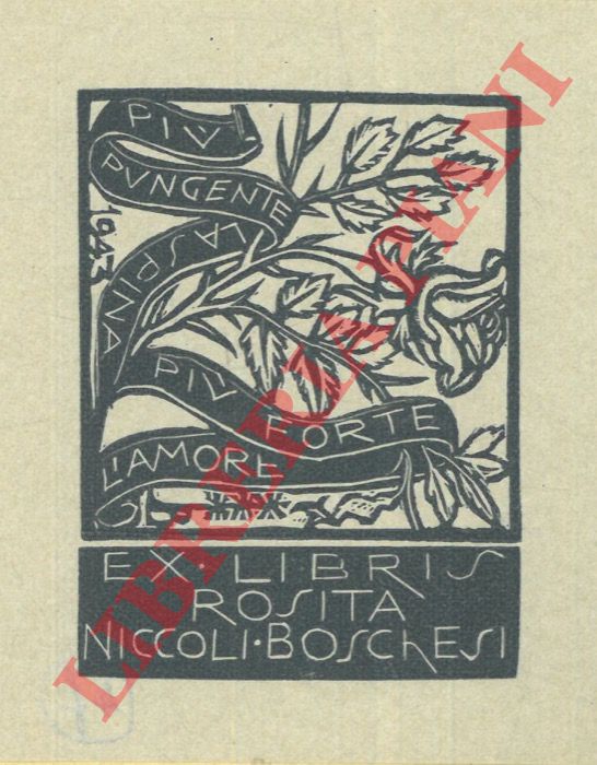 DA OSIMO Bruno - - Exlibris Rosita Niccoli Boschesi. Pi pungente la spina pi forte l'amore. (ver. 2)