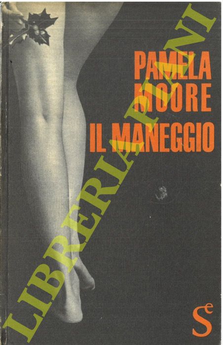 Moore P. - - Il maneggio.