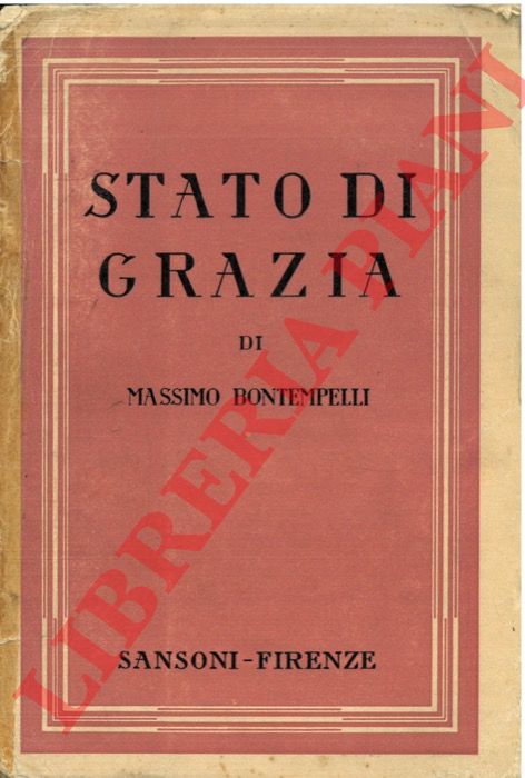 Bontempelli M. - - Stato di grazia.