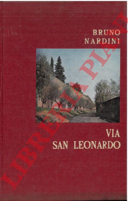 Nardini B. - - Via San Leonardo.