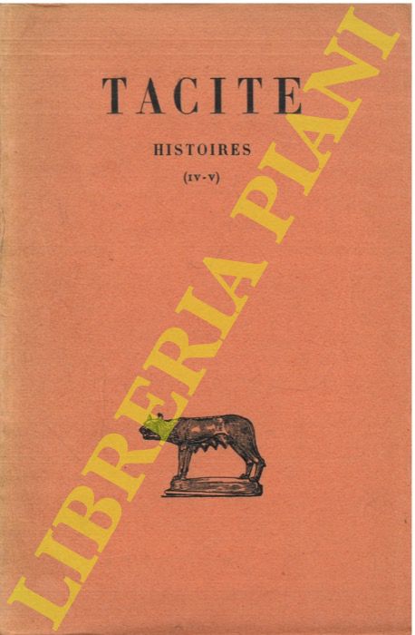 TACITO - - Histoires. Tome second. texte traduit par H. Goelzer.