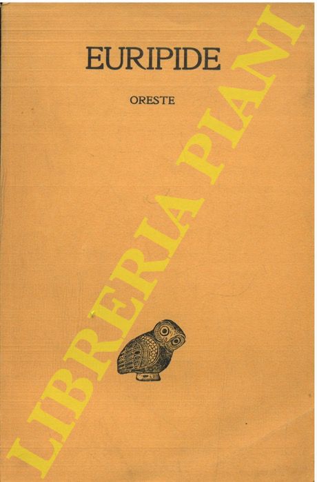 Euripide  - - Oreste, text etabli par F. Chapoutier.