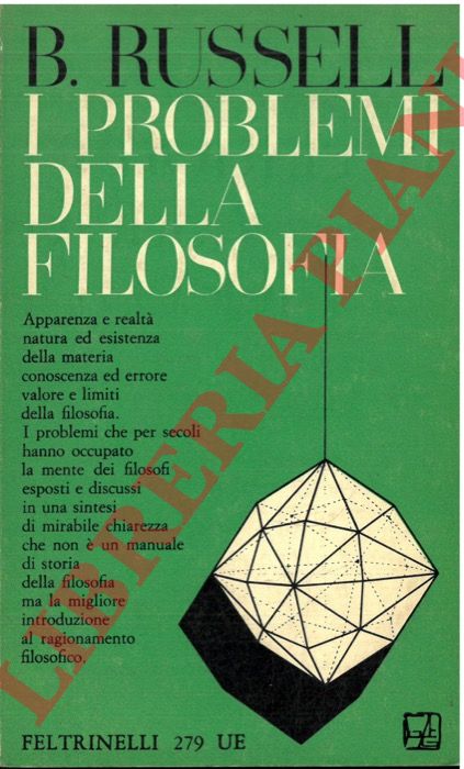 Russell B. - - I problemi della filosofia.