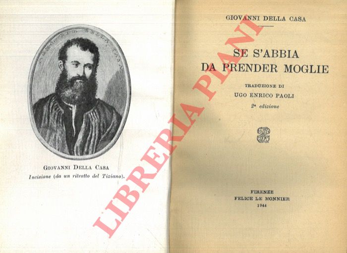 Della Casa G. - - Se s'abbia da prender moglie.