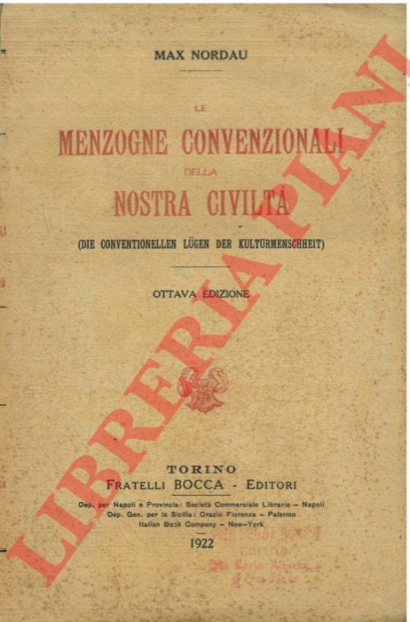 Nordau M. - - Le menzogne convenzionali della nostra civilt.