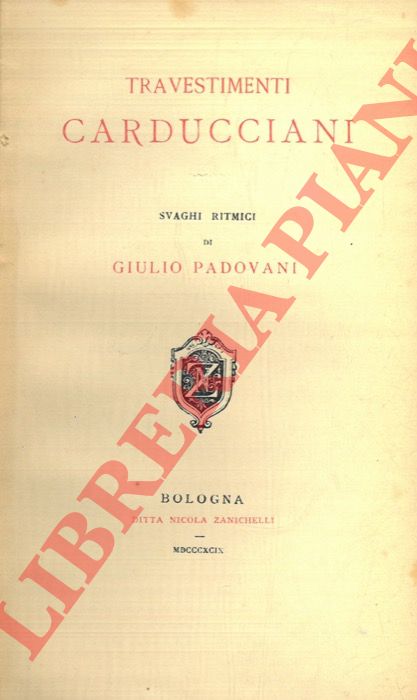 Padovani G. - - Travestimenti carducciani, svaghi ritmici.