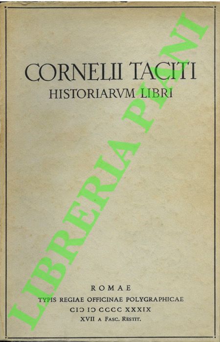 Tacitus - - Historiarum libri, C.Giarratano rec..