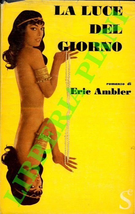 Ambler E. - - La luce del giorno.