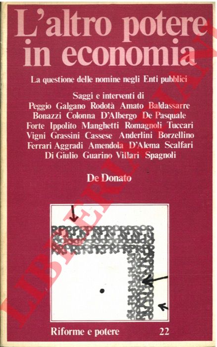 AA.VV. - - L'Altro potere in economia. La questione delle nomine negli Enti pubblici.
