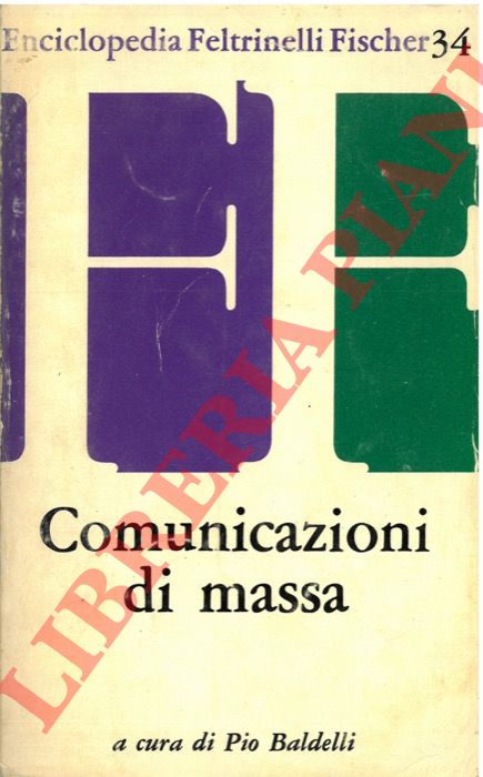 Baldelli P. - - Comunicazioni di massa.