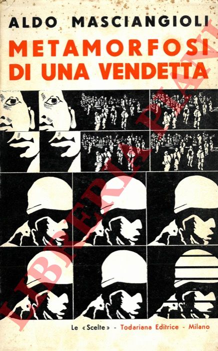 Masciangioli A. - - Metamorfosi di una vendetta.
