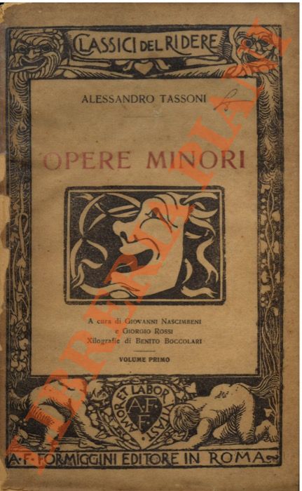 Tassoni A. - - Opere minori, a c. di G. Nascimbeni e G. Rossi, xilografie di B. Boccolari.