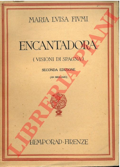 Fiumi M.L. - - Encantadora (Visioni di Spagna).