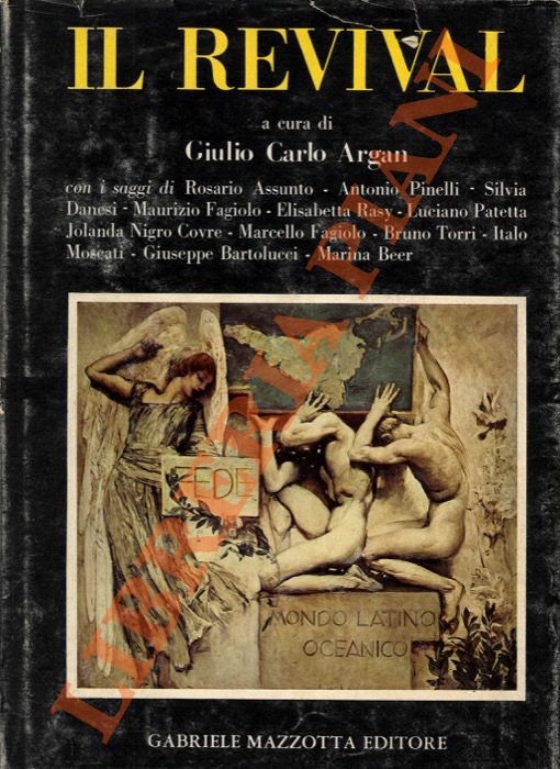 Argan G.C. a c. di - - Il revival.