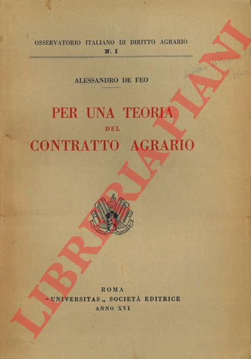 De Feo A. - - Per una teoria del contratto agrario.