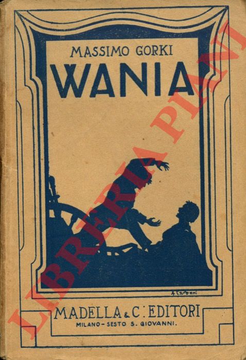 Gorki M. - - Wania.