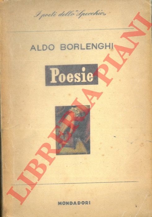 Borlenghi A. - - Poesie .