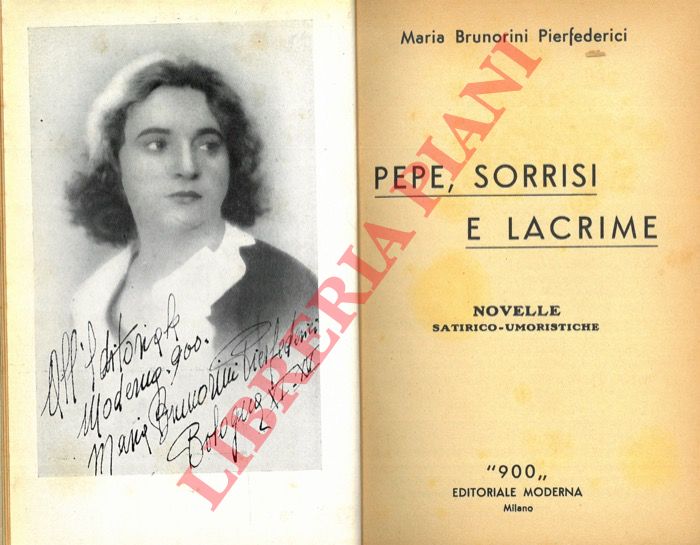 Brunorini Pierfederici M. - - Pepe, sorrisi e lacrime; novelle satirico-umoristiche.