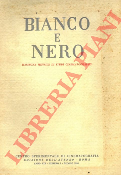- - Bianco e nero, rassegna mensile di studi cinematografici n.6.