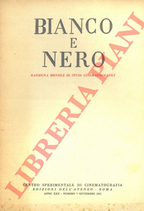 - - Bianco e nero, rassegna mensile di studi cinematografici n.9.