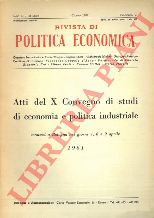 Lenti L. Papi G. U. rell. - - Atti del X Convegno di studi di economia e politica industriale, Bologna 1961, Il reddito agricolo e l'industrializzazione dell'agricoltura.