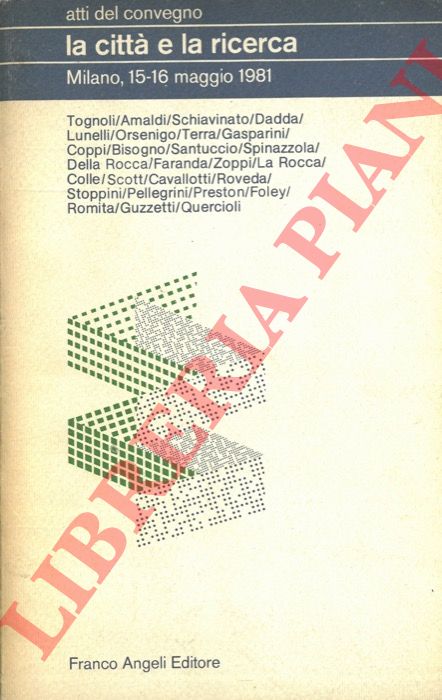 - - La citt e la ricerca.