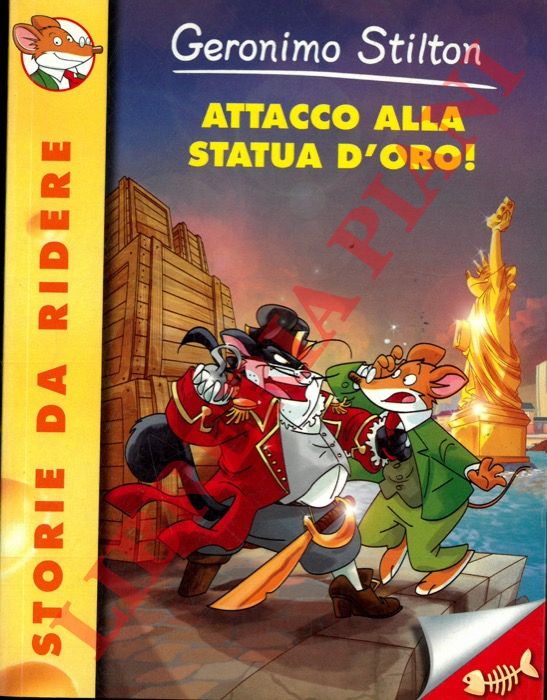 STILTON Geronimo - - Attacco alla statua d'oro!