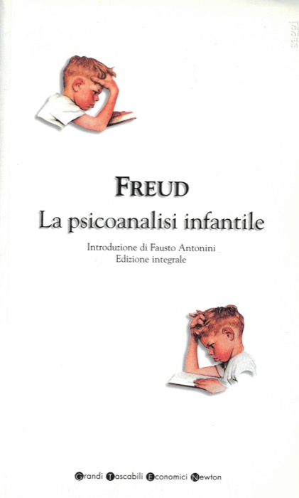 FREUD Sigmund - - La psicoanalisi infantile.