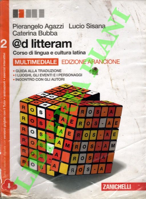 AGAZZI Pierangelo - SISANA Lucio - BUBBA Caterina - - @d litteram. Corso di lingua e letteratura latina.2.