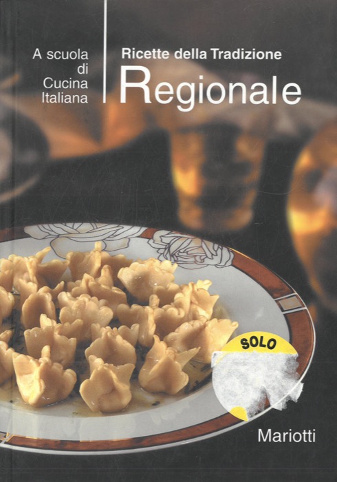 - - Ricette della tradizione regionale.