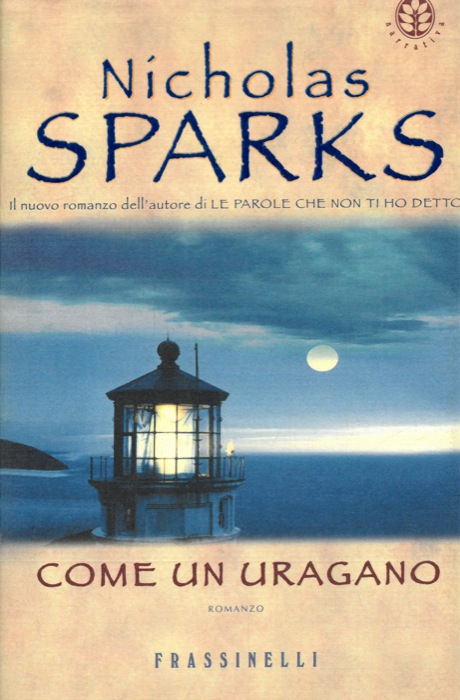 SPARKS Nicholas - - Come un uragano.