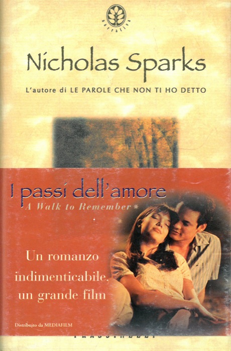 SPARKS Nicholas - - I passi dell'amore.