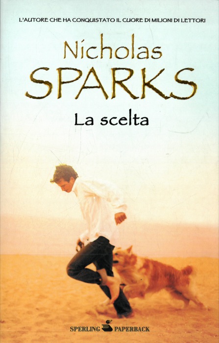 SPARKS Nicholas - - La scelta.