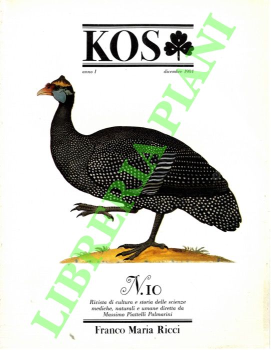 - - KOS. 10. Rivista di cultura e storia delle scienze mediche, naturali e umane.