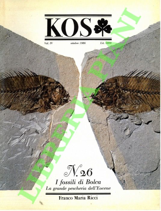 - - KOS. 26. Rivista di cultura e storia delle scienze mediche, naturali e umane.