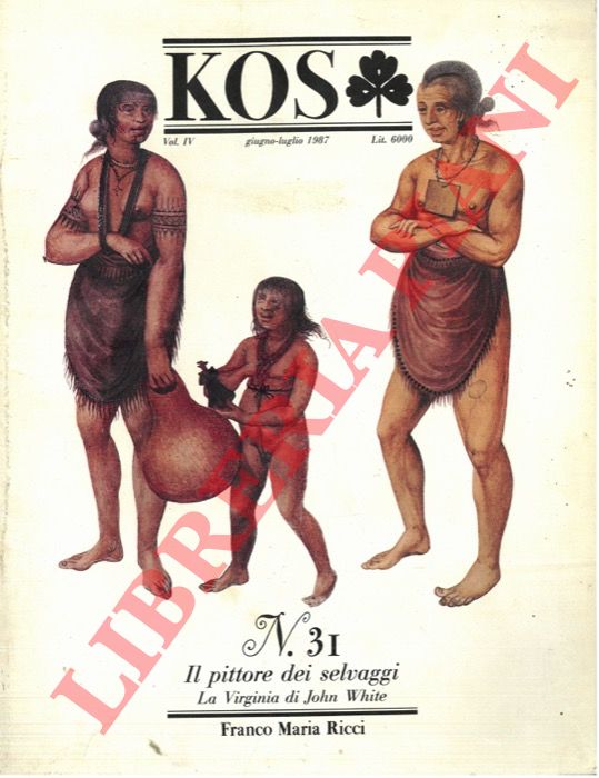 - - KOS. 31. Rivista di cultura e storia delle scienze mediche, naturali e umane.