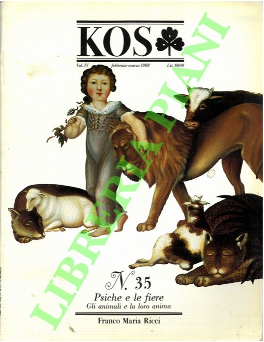 - - KOS. 35. Rivista di cultura e storia delle scienze mediche, naturali e umane.