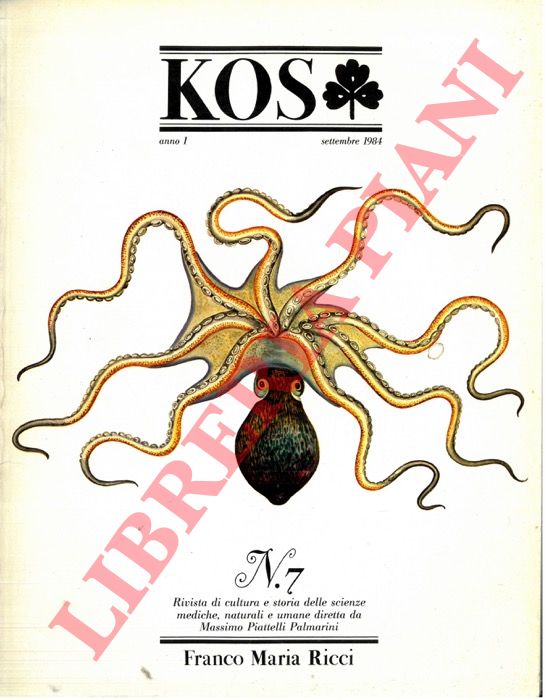 - - KOS. 7. Rivista di cultura e storia delle scienze mediche, naturali e umane.