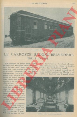 - - Le carrozze-saloni Belvedere per i turisti.