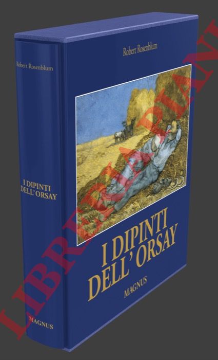 ROSENBLUM Robert - - I dipinti dell'Orsay.