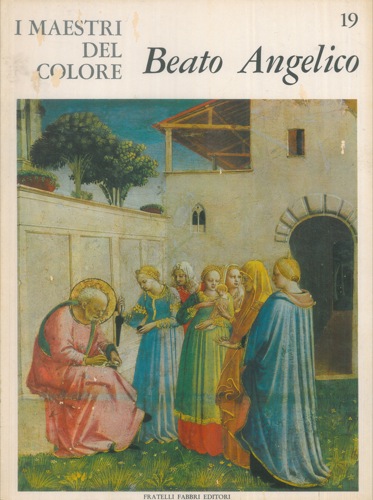 (Luciano Berti) - - Beato Angelico.