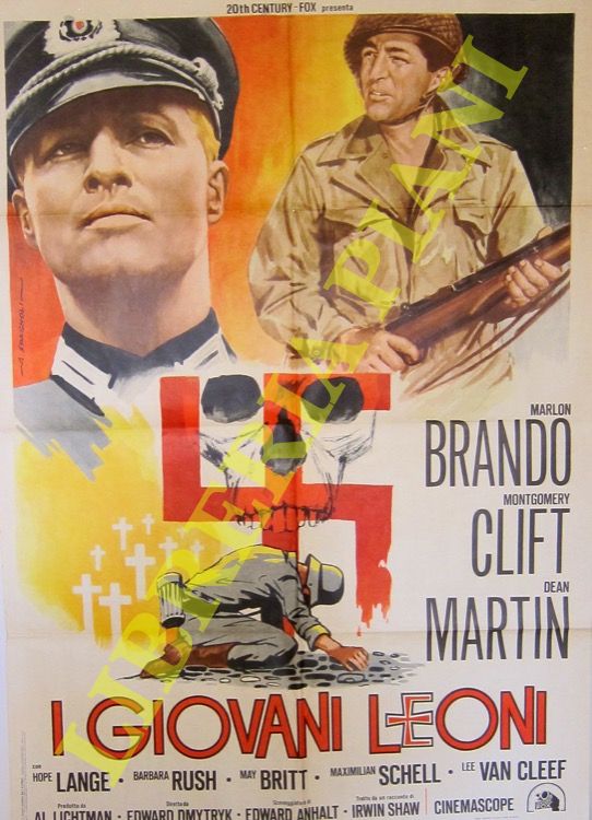SPAGNOLI A. - - I giovani Leoni. Regia di Edward Dmytryk, con Marlon Brando, Montgomery Clift, Dean Martin.