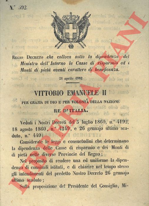 Regio Decreto - che colloca sotto la dipendenza del Ministero dell'Interno le Casse di risparmio ed i Monti di piet avente carattere di beneficenza.