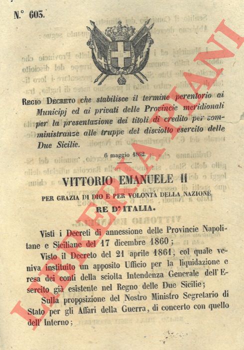 Regio Decreto - che stabilisce il termine per la presentazione dei titoli di credito per le truppe del disciolto Esercito delle Due Sicilie.