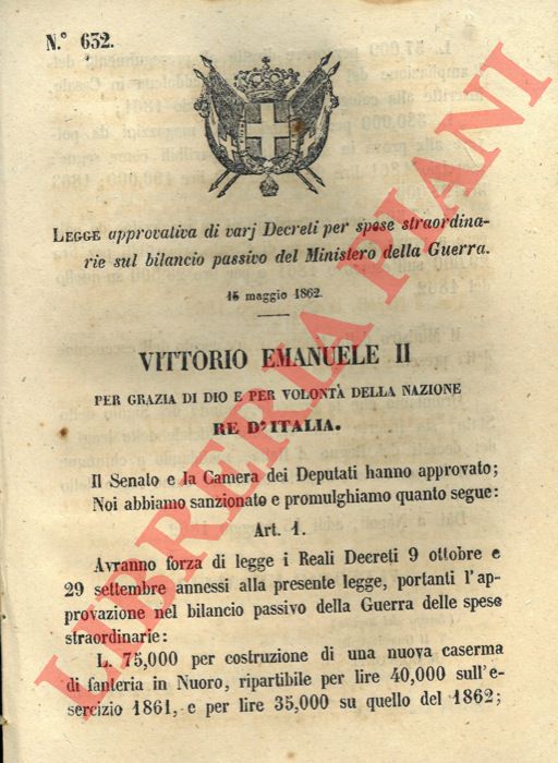 Legge - che approva vari decreti per spese straordinarie sul bilancio passivo del Ministero della Guerra.
