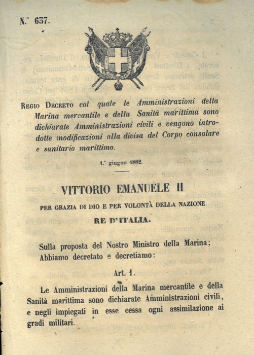 Regio Decreto - che dichiara civili le Amministrazioni della Marina mercantile e della Sanit marittima.