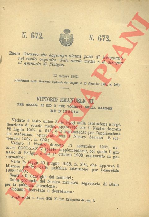 Regio Decreto - che aggiunge alcuni posti di insegnanti nel ruolo organico delle scuole medie e li assegna al ginnasio di Foligno.